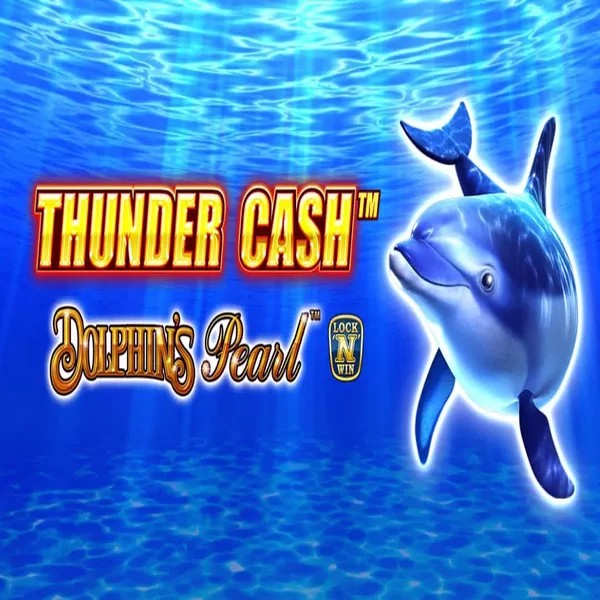 Play Thunder Cash Dolphins Pearl slot by Novomatic on casino-gramsbet.com